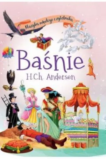 Ba�nie H.Ch. Andersen. Klasyka m�odego czytelnika - Hans Christian Andersen