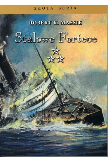 Stalowe fortece. Tom 3 - Robert K. Massie