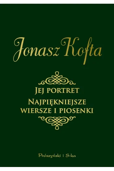 Jej portret. Najpi�kniejsze wiersze i piosenki - Jonasz Kofta