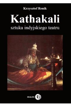 eBook Kathakali - sztuka indyjskiego teatru mobi epub