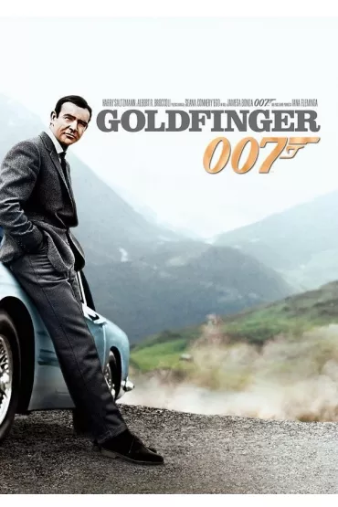 007 James Bond: Goldfinger - Guy Hamilton