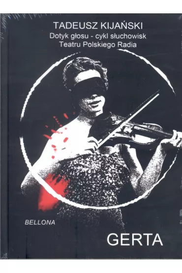 Gerta. Audiobook CD - Tadeusz Kijaski