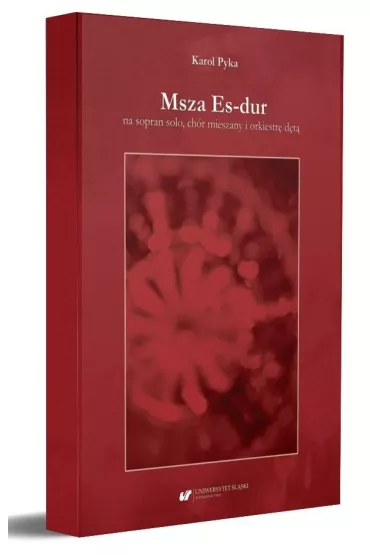 Msza Es-dur na sopran solo, ch�r mieszany i orkiestr� d�t� - Karol  Pyka