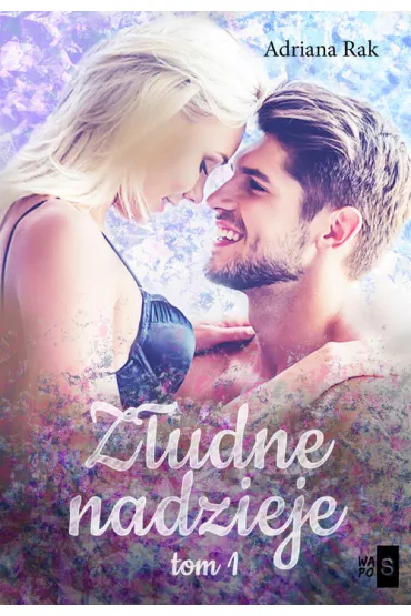 Zudne nadzieje - Adriana  Rak