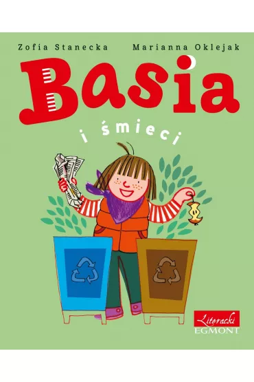 Basia i �mieci - Marianna Oklejak, Zofia Stanecka