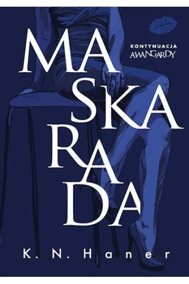 Maskarada - K. N. Haner