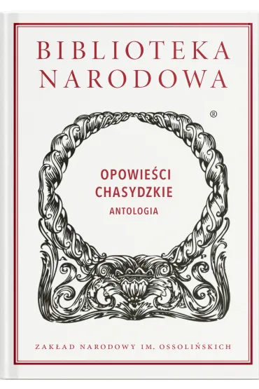 Opowie�ci chasydzkie. Antologia - Marcin Wodzi�ski, Wojciech  Tworek
