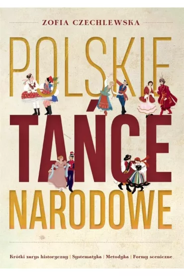 Polskie Ta�ce Narodowe - Zofia Czechlewska