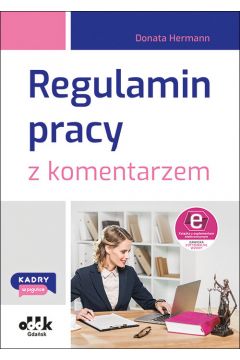 Regulamin pracy z komentarzem