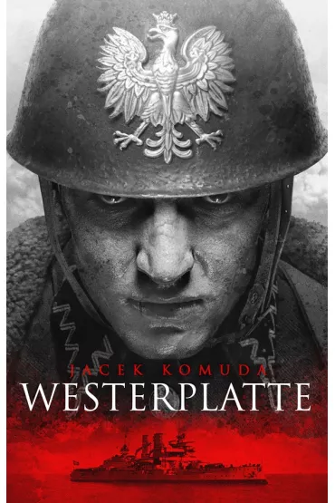 Westerplatte - Jacek Komuda