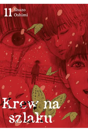 Krew na szlaku. Tom 11 - Shuzo Oshimi