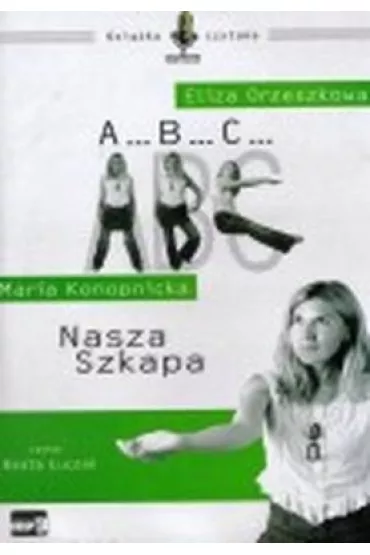 Audiobook ABC / Nasza szkapa (ksi��ka audio) CD - Eliza Orzeszkowa, Maria Konopnicka