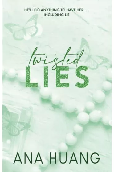Twisted Lies - Ana  Huang