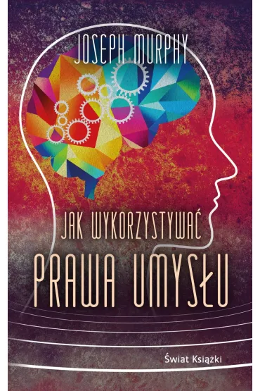 Jak wykorzystywa� prawa umys�u pocket - Joseph Murphy