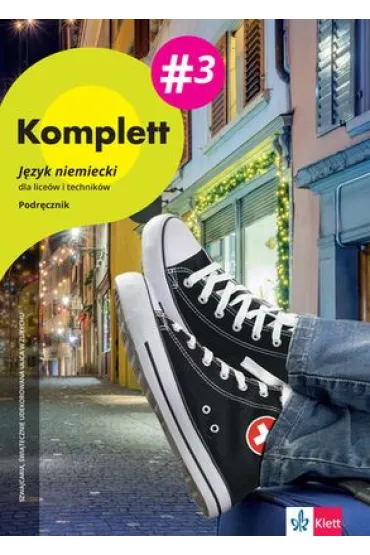 Komplett 3. J�zyk niemiecki dla lice�w i technik�w. Podr�cznik wieloletni + 2 CD