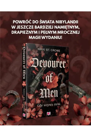 Devourer of Men. Gdy wzywa mrok. Devourer. Tom 1 - Nikki St. Crowe