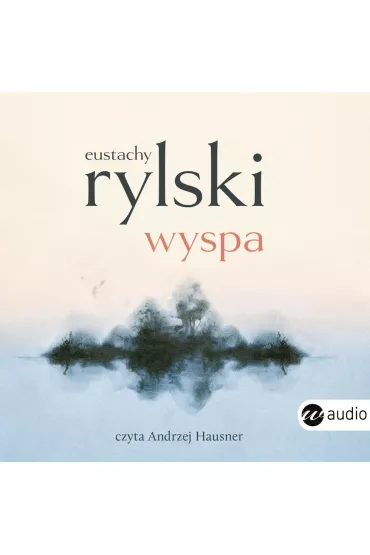 Audiobook Wyspa mp3 - Eustachy Rylski