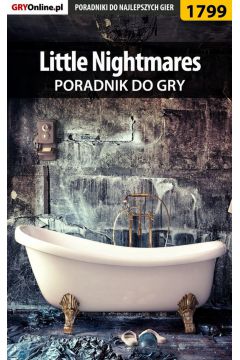 eBook Little Nightmares - poradnik do gry pdf epub