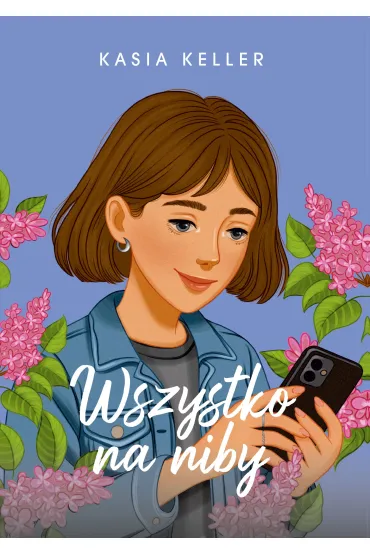 Wszystko na niby - Kasia  Keller