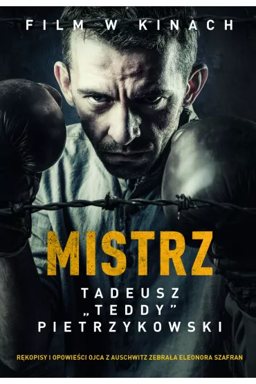 Mistrz. Tadeusz „Teddy” Pietrzykowski - Eleonora  Szafran