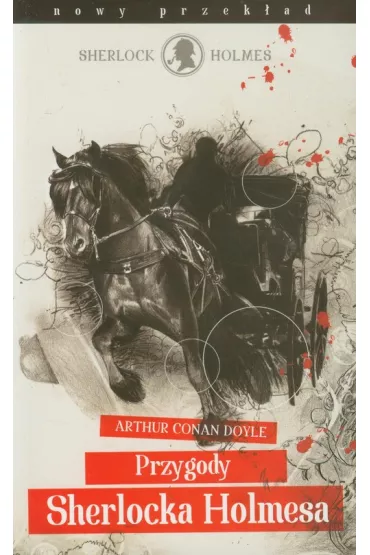 Sherlock Holmes. Przygody Sherlocka Holmesa - Artur Conan Doyle