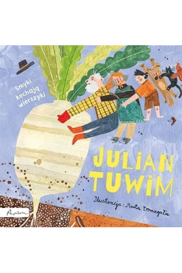 Julian Tuwim. Smyki kochaj� wierszyki - Julian Tuwim