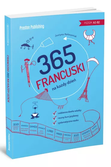 Francuski 365 na ka�dy dzie� - Justyna Ho�osyniuk-Le Moing