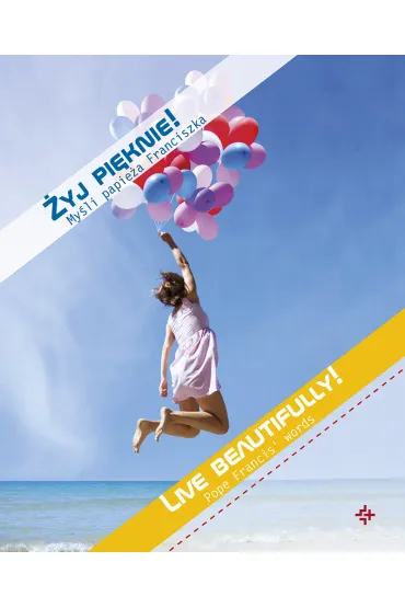 �yj pi�knie! My�li papie�a Franciszka - Malwina B�a�ejczak
