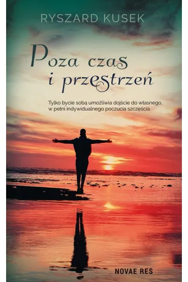 Poza czas i przestrze� - Ryszard  Kusek