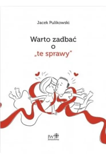 Warto zadba� o "te sprawy" - Jacek Pulikowski