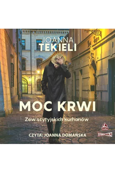 Audiobook Moc krwi mp3 - Joanna Tekieli