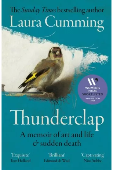 Thunderclap. A memoir of art and life & sudden death wer. angielska - Laura Cumming