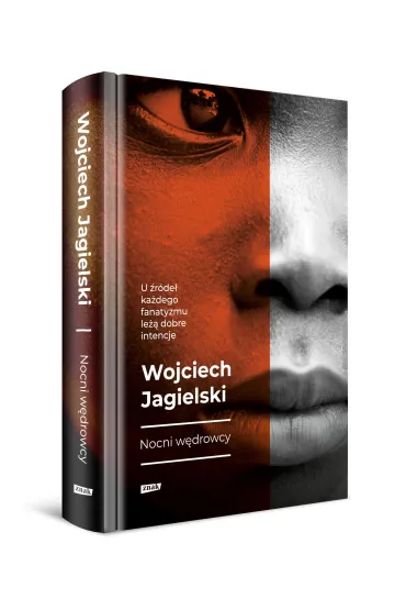 Nocni w�drowcy - Wojciech Jagielski
