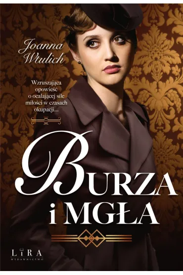 Burza i mg�a - Joanna  Wtulich