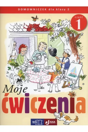 Moje �wiczenia - Domowniczek kl.2 cz.1 - Jolanta Faliszewska, Gra�yna Lech
