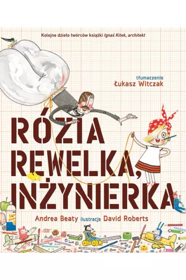R�zia Rewelka, in�ynierka