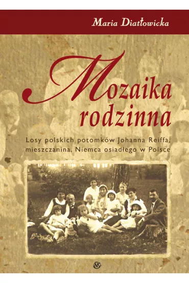 Mozaika rodzinna - Maria Diat�owicka