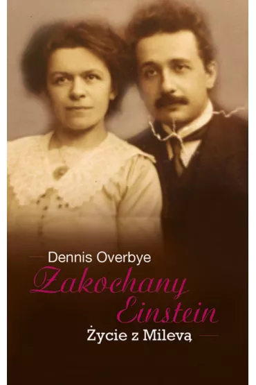Zakochany Einstein - Dennis Overbye