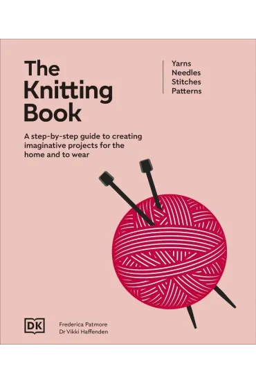 The Knitting Book - Frederica  Patmore, Vikki  Haffenden