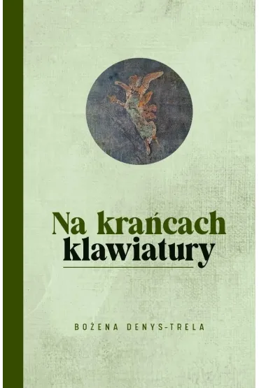 Na kra�cach klawiatury - Bo�ena  Denys-Trela