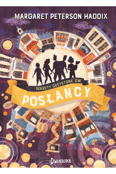 Pos�a�cy. Sekrety Greystone'�w. Tom 3 - Margaret Peterson Haddix