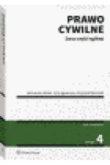 Prawo cywilne. Zarys cz�ci og�lnej - Aleksander Wolter, Jerzy Ignatowicz, Krzysztof Stefaniuk