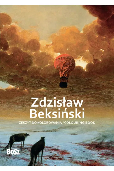 Zdzis�aw Beksi�ski. Zeszyt do kolorowania - Edyta Niemiec-Szywa�a