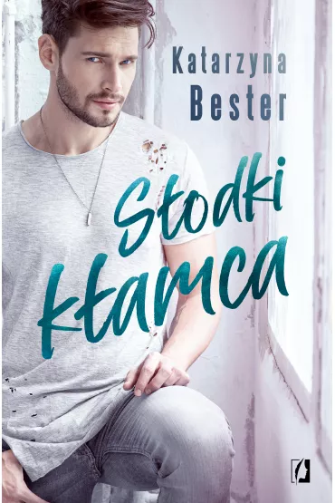S�odki k�amca - Katarzyna  Bester