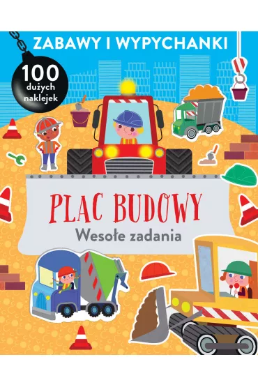 Zabawy i wypychanki. Plac budowy. Weso�e zadania