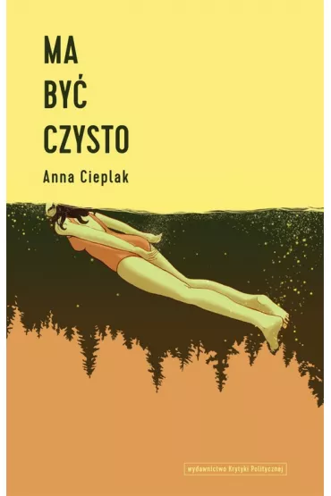 Ma by� czysto - Anna Cieplak