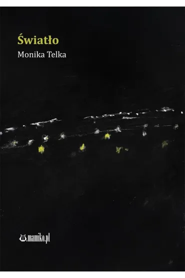 �wiat�o - Monika Telka
