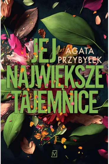 Jej najwi�ksze tajemnice - Agata Przyby�ek