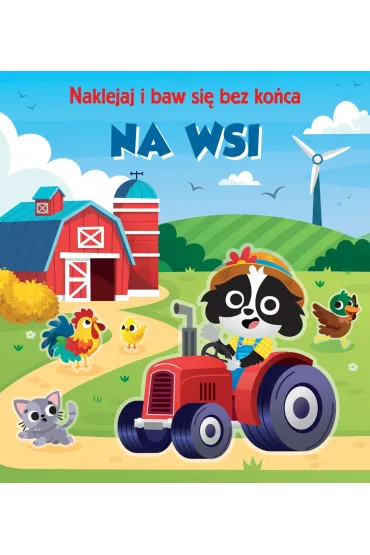 Na wsi. Naklejaj i baw si� bez ko�ca