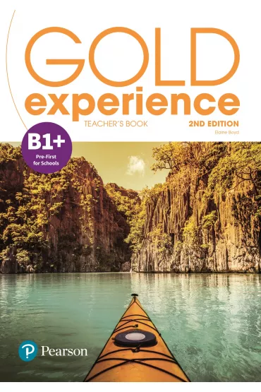 Gold Experience 2nd Edition B1+. Teacher's Book with Online Workbook, Teacher's Resources & Presentation Tool - Elaine Boyd